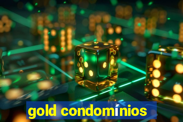 gold condomínios