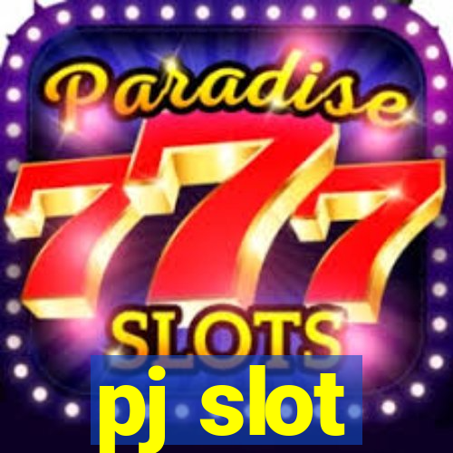 pj slot