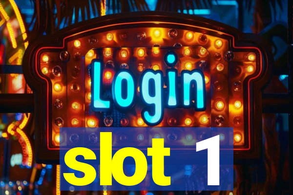 slot 1