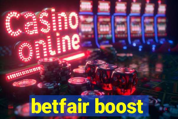 betfair boost