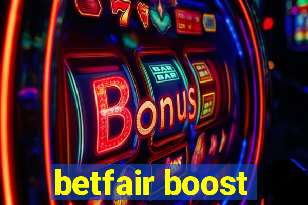 betfair boost