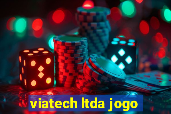 viatech ltda jogo