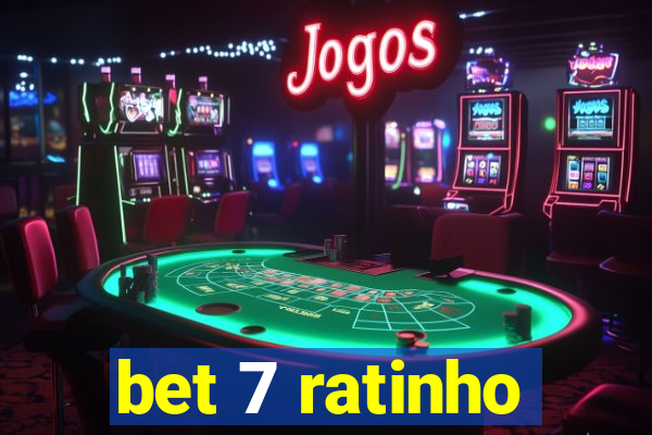 bet 7 ratinho