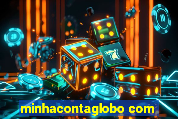 minhacontaglobo com