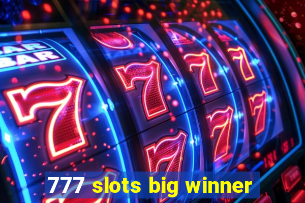 777 slots big winner