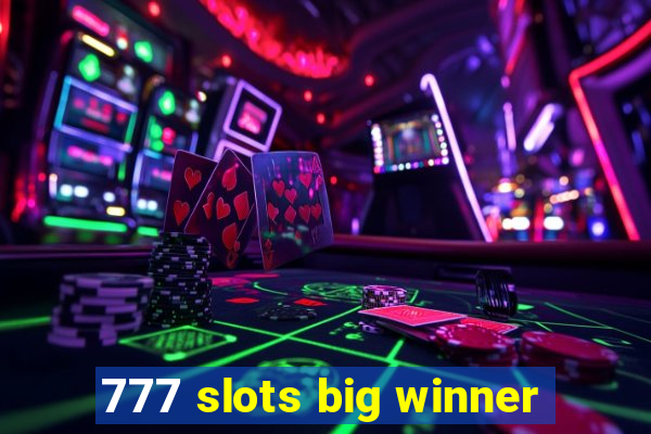 777 slots big winner