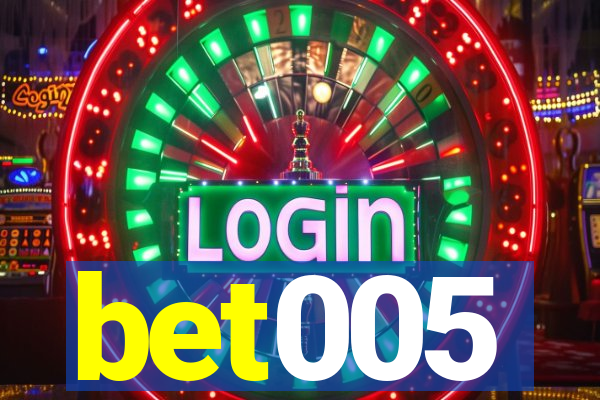 bet005