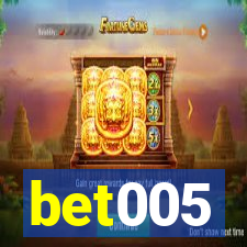 bet005