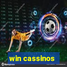 win cassinos