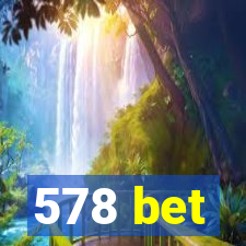 578 bet