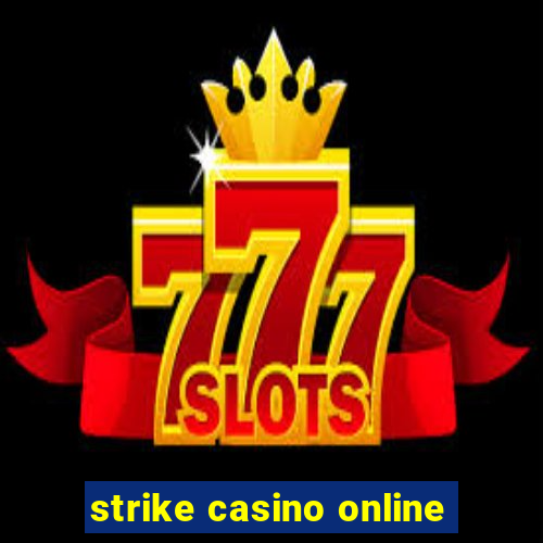 strike casino online