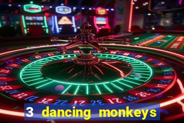 3 dancing monkeys slot demo