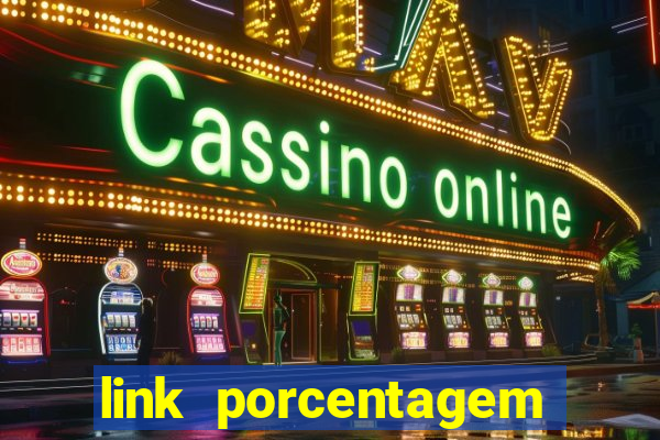 link porcentagem slots pg