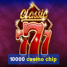 10000 casino chip