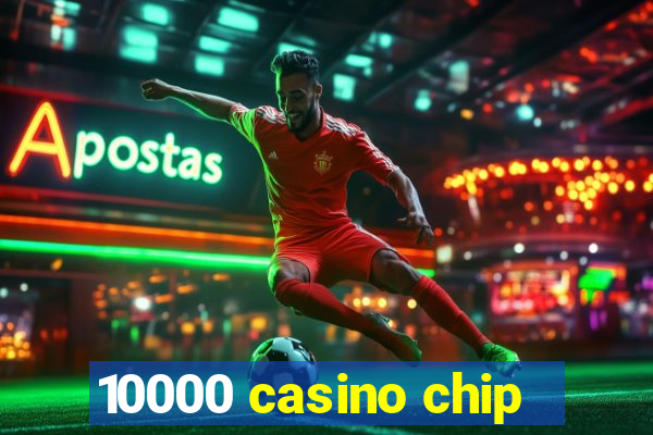 10000 casino chip