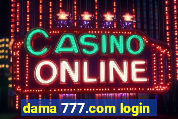 dama 777.com login