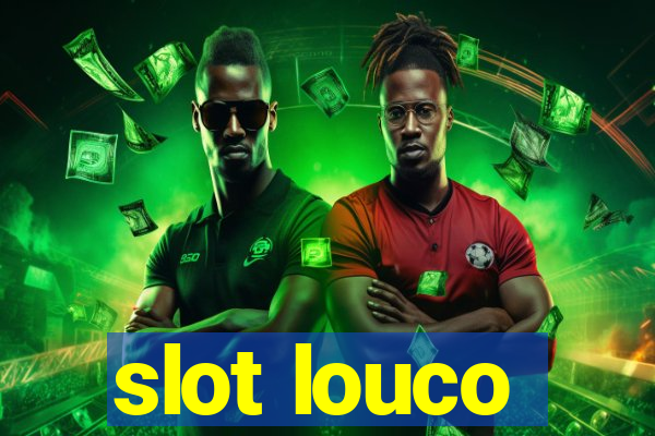 slot louco