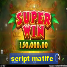 script matifc