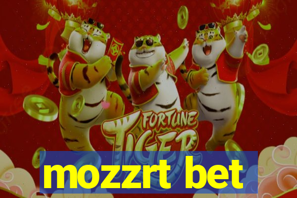 mozzrt bet