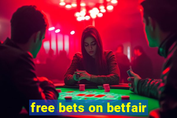 free bets on betfair