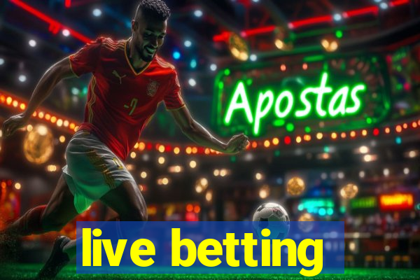 live betting