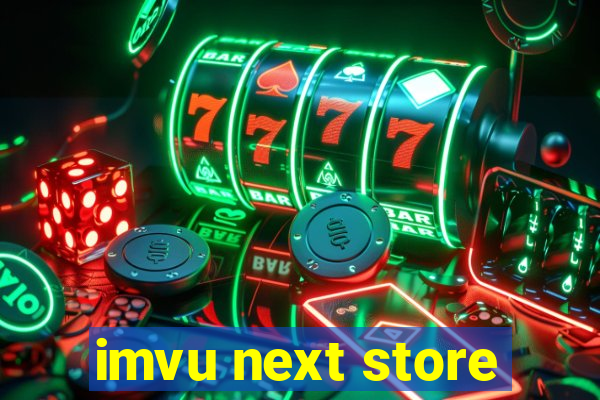 imvu next store