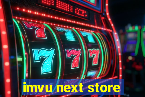 imvu next store