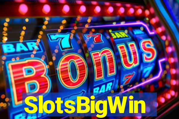 SlotsBigWin