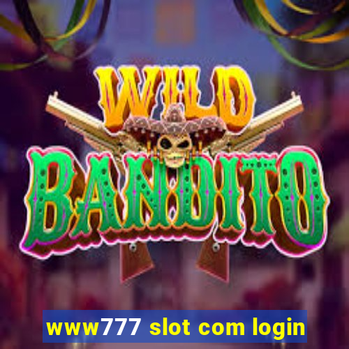 www777 slot com login