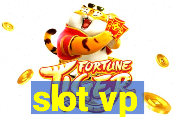 slot vp