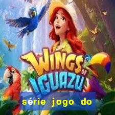 série jogo do bicho globo play