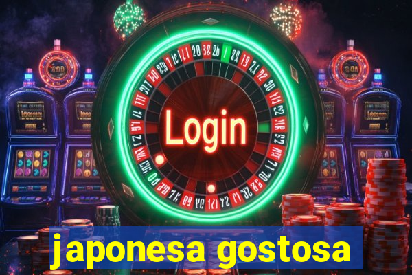 japonesa gostosa