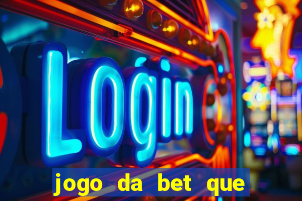 jogo da bet que da bonus no cadastro