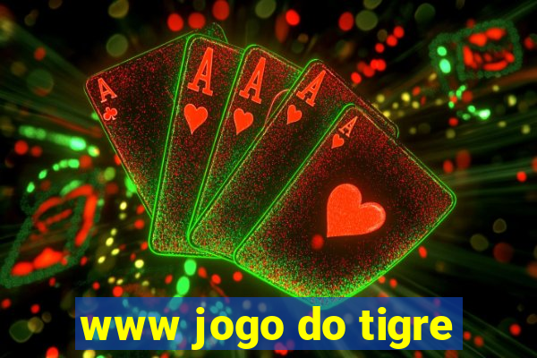 www jogo do tigre