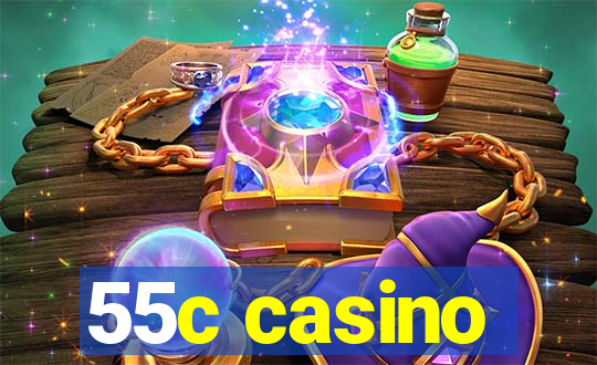 55c casino