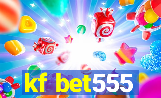 kf bet555