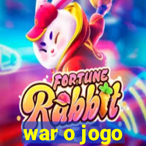 war o jogo