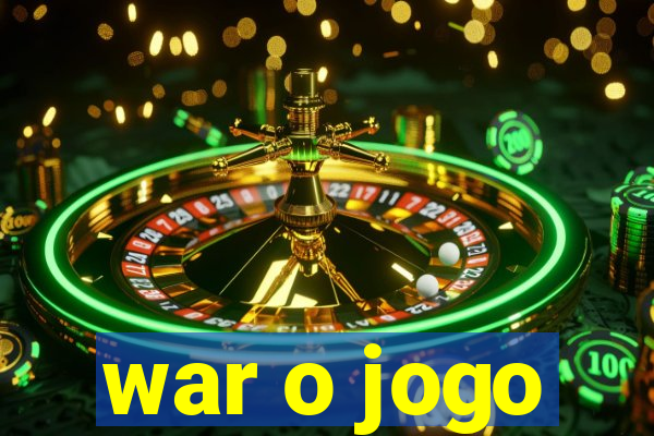 war o jogo