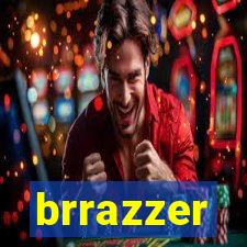 brrazzer