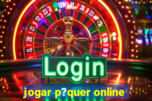 jogar p?quer online