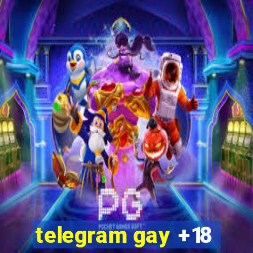 telegram gay +18