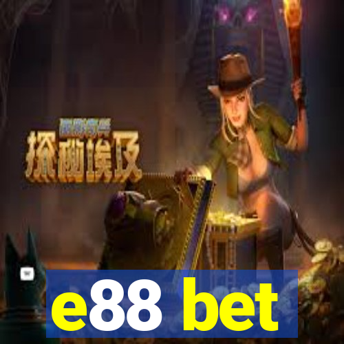 e88 bet