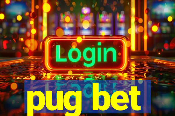 pug bet