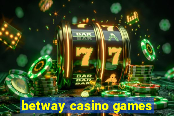 betway casino games