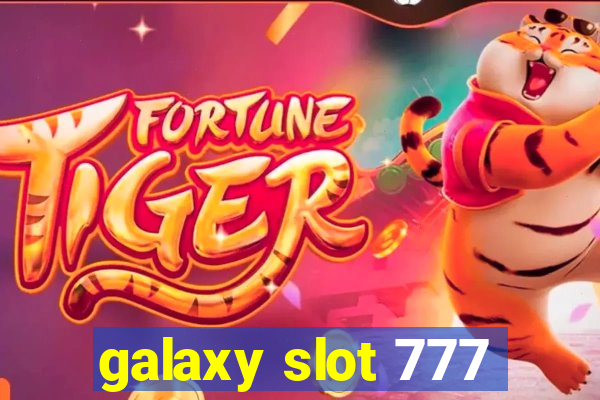 galaxy slot 777