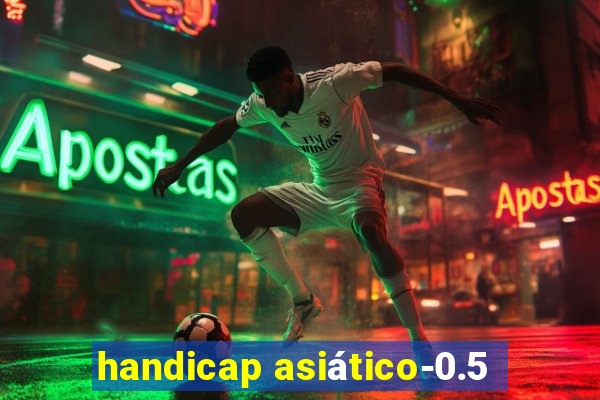 handicap asiático-0.5