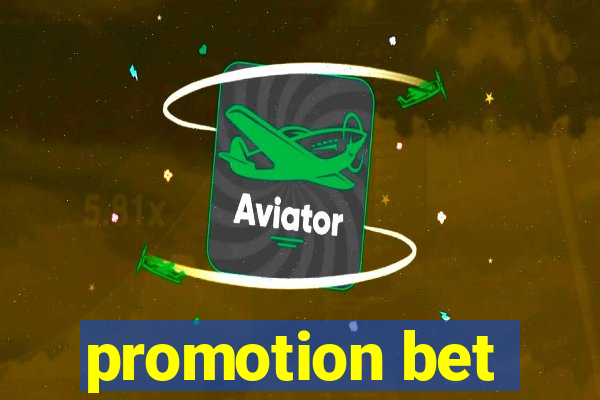 promotion bet