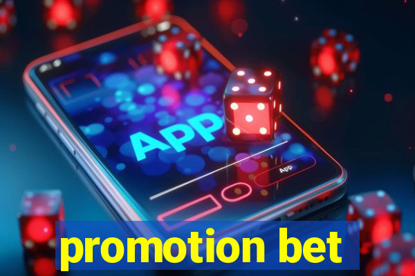 promotion bet