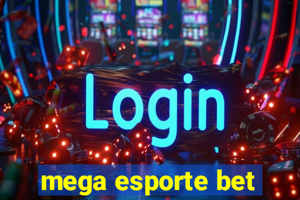 mega esporte bet