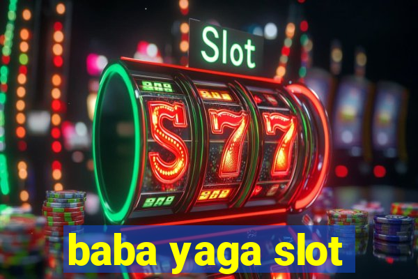 baba yaga slot